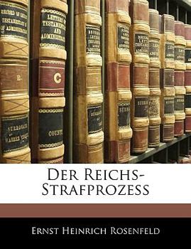 Paperback Der Reichs-Strafprozess [German] Book