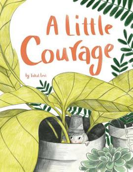 Hardcover A Little Courage Book