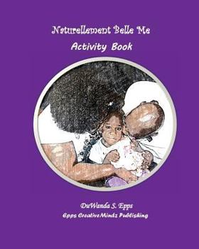 Paperback Naturellement Belle Me Activity Book [French] Book