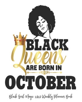 Black Girl Magic 2020 Weekly Planner Book: Black Beautiful Brave & Blessed Yellow Black Girl Magic | 2020 Calendar | Goals | Gratitude | African ... | Contacts | Black Queen | Melanin | Gift