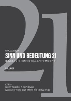 Paperback Proceedings of Sinn Und Bedeutung 21: Volume 1 Book