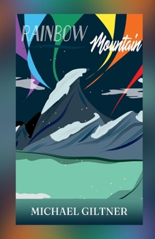 Paperback Rainbow Mountain: The Crystal Ridge Quest Book