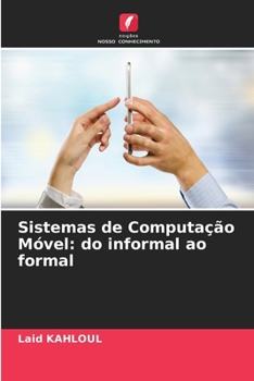 Paperback Sistemas de Computação Móvel: do informal ao formal [Portuguese] Book