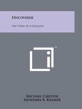 Paperback Discoverer: The Story of a Satellite Book