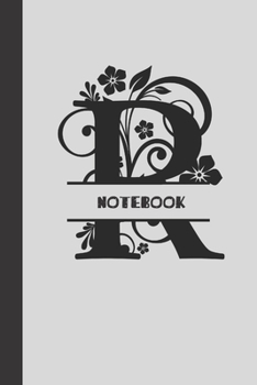 R Notebook letter: small lined initial monogram alphabet letter Notebook / Travel Journal to write in (6'' x 9'') 120 pages