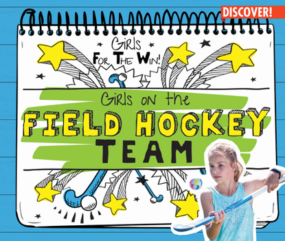 Library Binding Girls on the Field Hockey Team Book