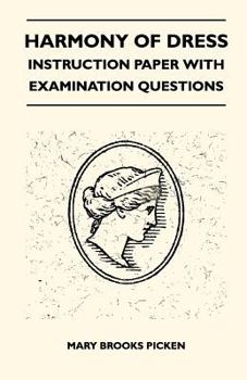 Paperback Harmony of Dress - Instruction Paper with Examination Questions Book