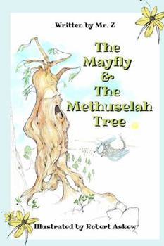 Paperback The Mayfly and The Methuselah Tree Book