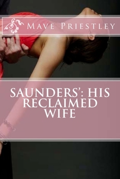 Paperback Saunders': His Reclaimed Wife Book