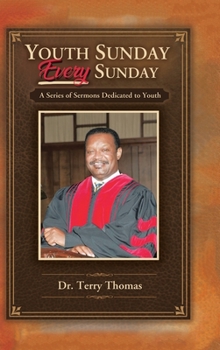 Hardcover Youth Sunday Every Sunday: A Series of Sermons Devoted to Youth Book