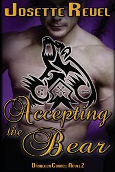 Accepting the Bear - Book #2 of the Dásreach Council Novels