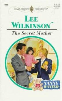Secret Mother - Book #1 of the Nanny Wanted