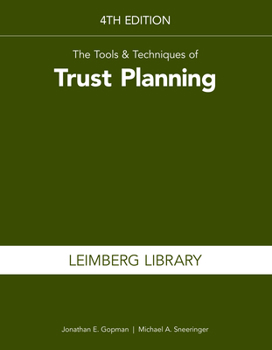 Paperback The Tools & Techniques of Trust Planning, 4th Edition Book