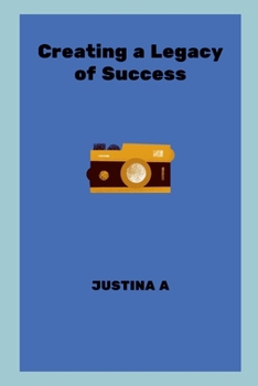 Paperback Creating a Legacy of Success Book
