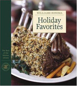 Hardcover Williams-Sonoma the Best of Kitchen Library: Holiday Favorites Book