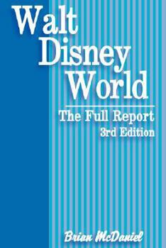 Paperback Walt Disney World: The Full Report Book