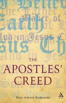 Paperback The Apostles' Creed: and its Early Christian Context Book