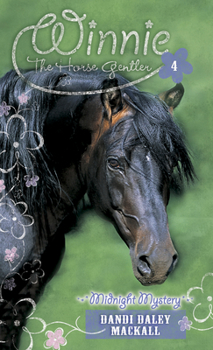 Midnight Mystery (Winnie the Horse Gentler #4) - Book #4 of the Winnie the Horse Gentler