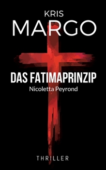 Paperback Das Fatimaprinzip: Nicoletta Peyrond [German] Book
