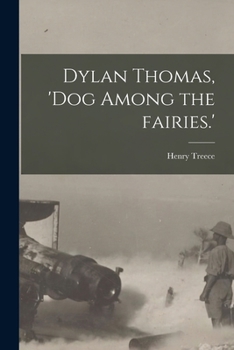 Paperback Dylan Thomas, 'dog Among the Fairies.' Book
