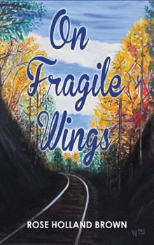 Hardcover On Fragile Wings Book