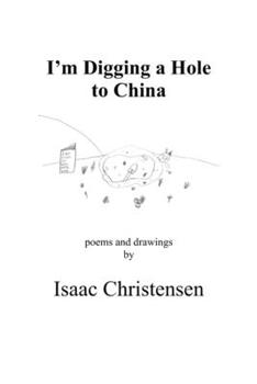 Paperback I'm Digging a Hole to China Book