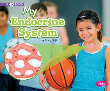 Hardcover My Endocrine System: A 4D Book