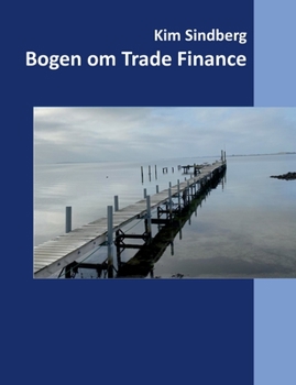 Paperback Bogen om Trade Finance [Danish] Book
