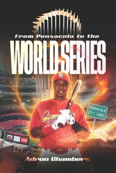 Paperback From Pensacola To The World Series Book