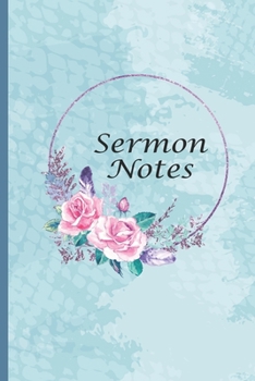 Paperback Sermon Notes: Pink Roses Journal for Saturday or Sunday Service. Reflect on what was taught and take action. Sermon Notebook For Wom Book