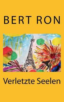 Paperback Bert Ron: Verletzte Seelen [German] Book