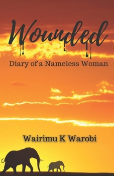 Paperback Wounded: Diary of a Nameless Book