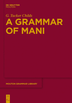 Hardcover A Grammar of Mani Book