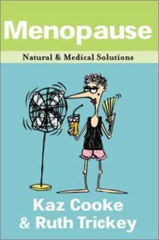 Paperback Menopause: Natural & Medical Solutions Book