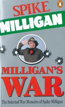 Mass Market Paperback War Memoirs Special Edition Milligans War: The Selected Memoirs of Spike Milligan Book