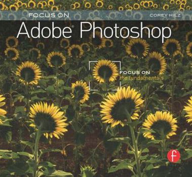 Paperback Focus on Adobe Photoshop Book