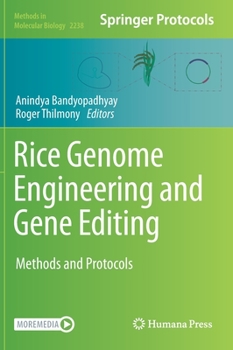 Hardcover Rice Genome Engineering and Gene Editing: Methods and Protocols Book