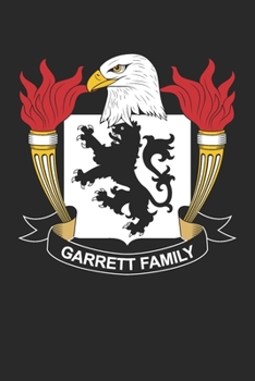 Paperback Garrett: Garrett Coat of Arms and Family Crest Notebook Journal (6 x 9 - 100 pages) Book