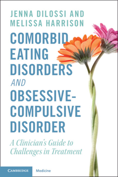 Paperback Comorbid Eating Disorders and Obsessive-Compulsive Disorder Book