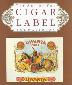 Hardcover The Art of the Cigar Label Book