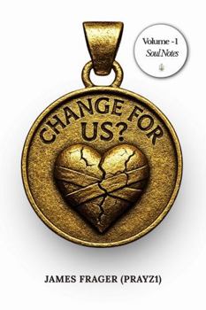 Paperback Change for Us? - Volume 1: Soul Notes Book