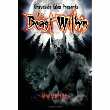 The Beast Within - Book #1 of the Beast Within