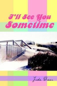 Paperback I'll See You Sometime Book