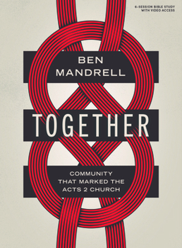 Paperback Together - Bible Study Book with Video Access: Community That Marked the Acts 2 Church Book