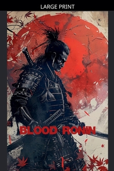 Paperback Blood Ronin [Large Print] Book