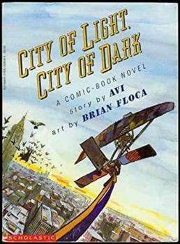 Hardcover City of Light, City of Dark: A Comic Book Novel Book