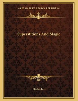 Paperback Superstitions and Magic Book