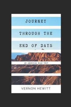 Paperback Journey Through The End of Days: An American Road Trip Book