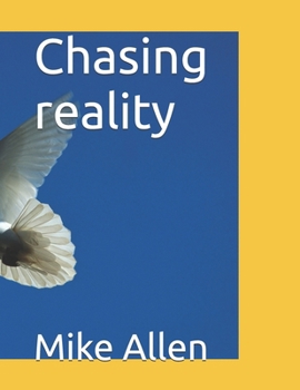 Paperback Chasing reality Book