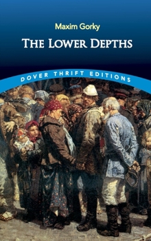 Paperback The Lower Depths Book